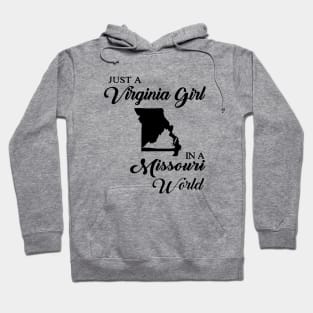 Just A Virginia Girl In A World Missouri Mom Hoodie